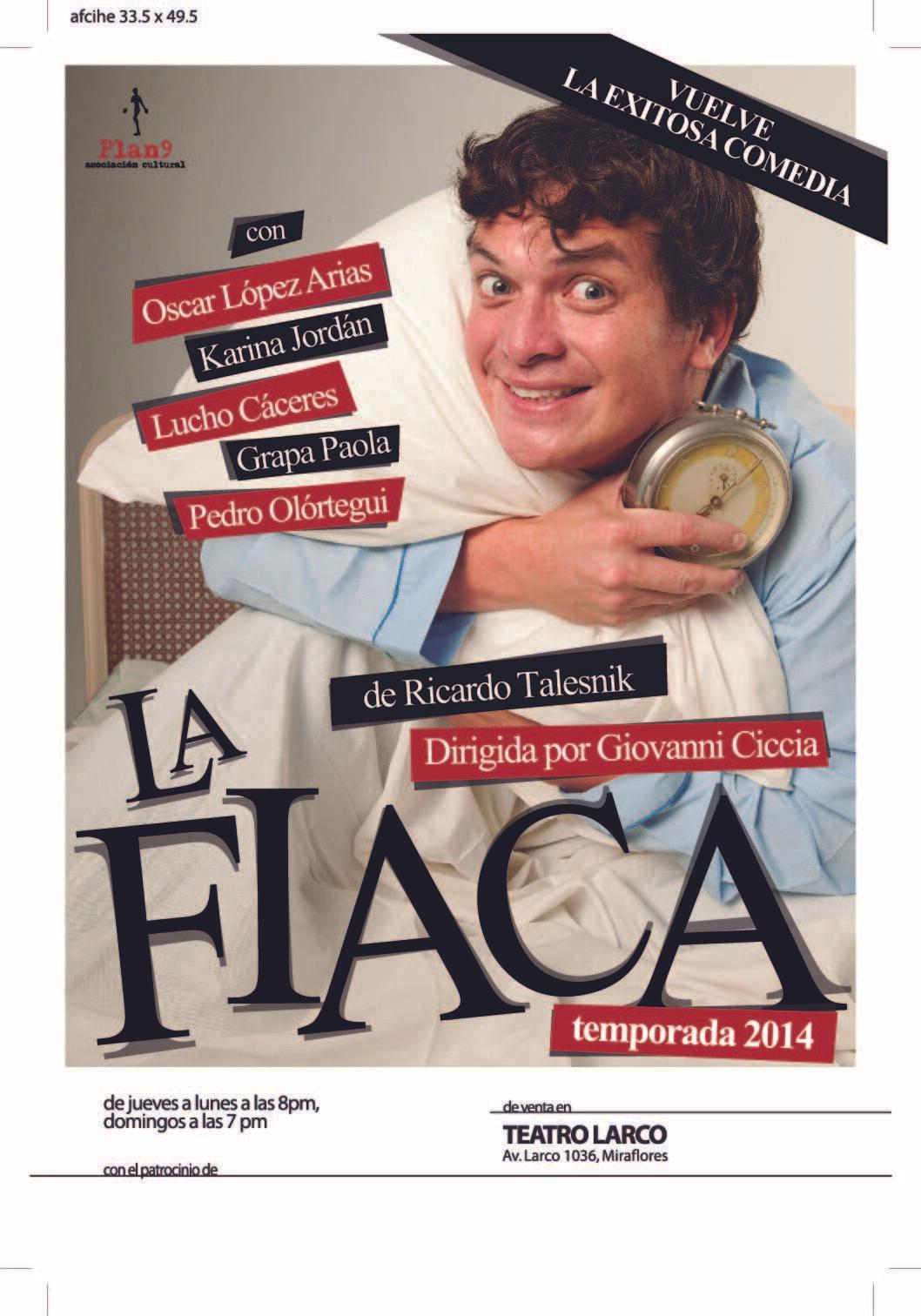 La Fiaca en El Teatro Larco 2014 - SDT