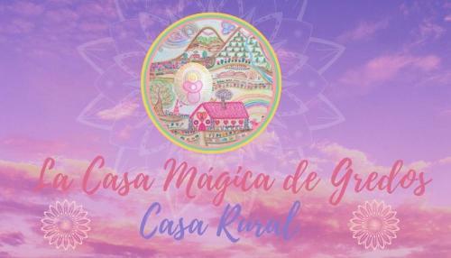 Casa Rural: La Casa M�gica de Gredos