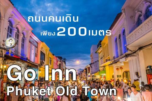 Hostal Go Inn Phuket Old Town