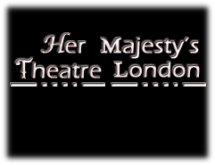 Entradas en Her Majesty's Theatre