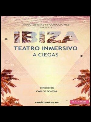 Teatro inmersivo a ciegas sobre arena de playa: Ibiza