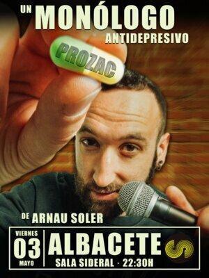 Prozac, un monólogo antidepresivo de Arnau Soler en Albacete