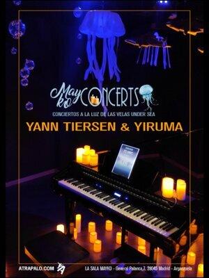 Mayko Concerts Under Sea. Yann Tiersen & Yiruma a la luz de las velas
