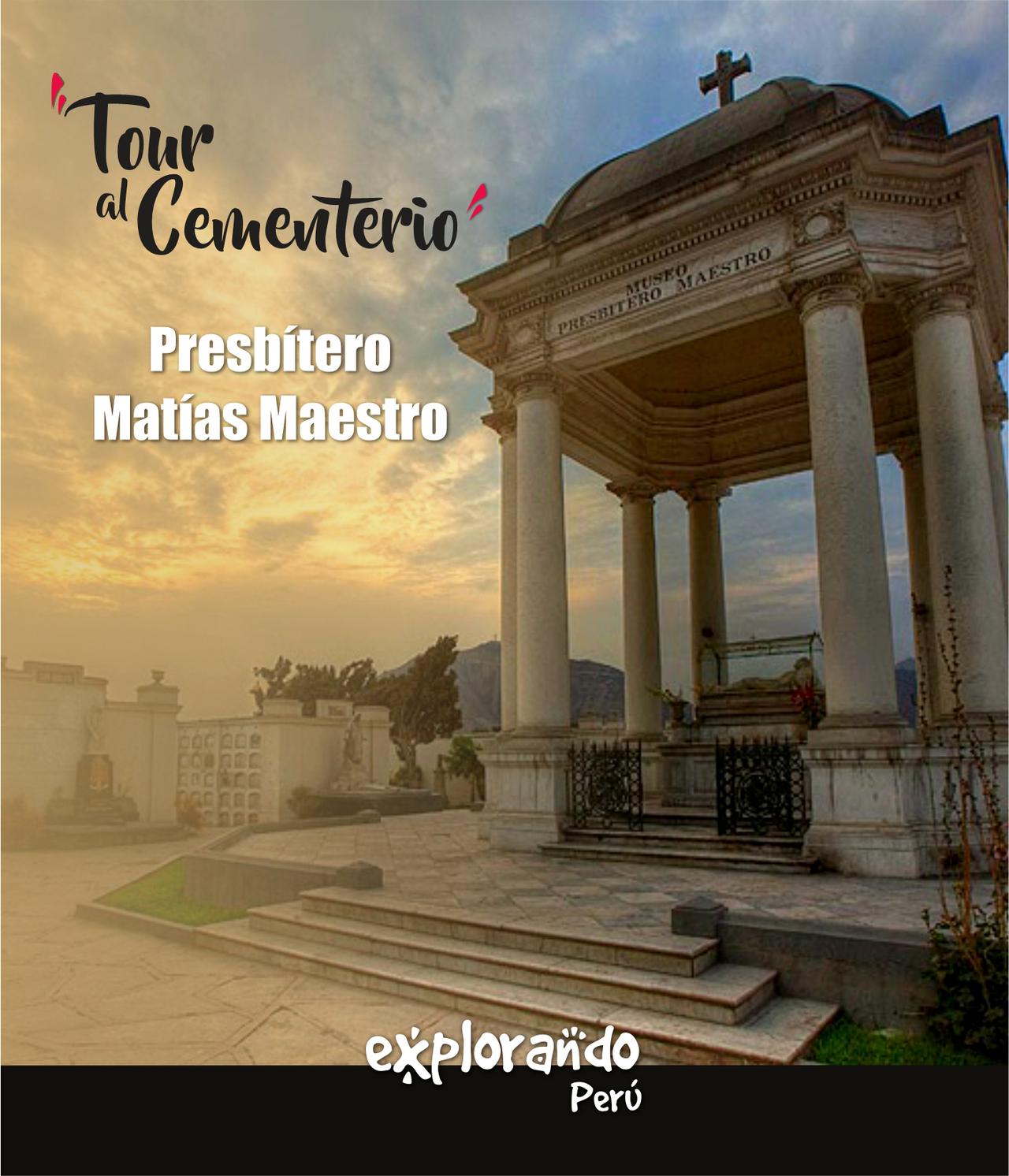 Tour del Miedo -Museo Cementerio Presbítero Maestro 