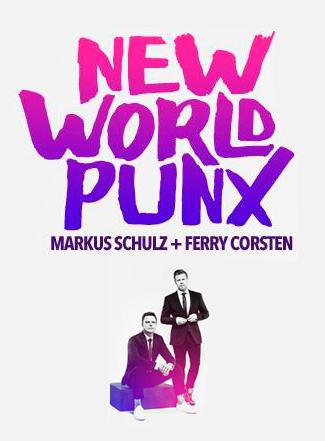 New World Punx - Ferry Corsten & Markus Schulz