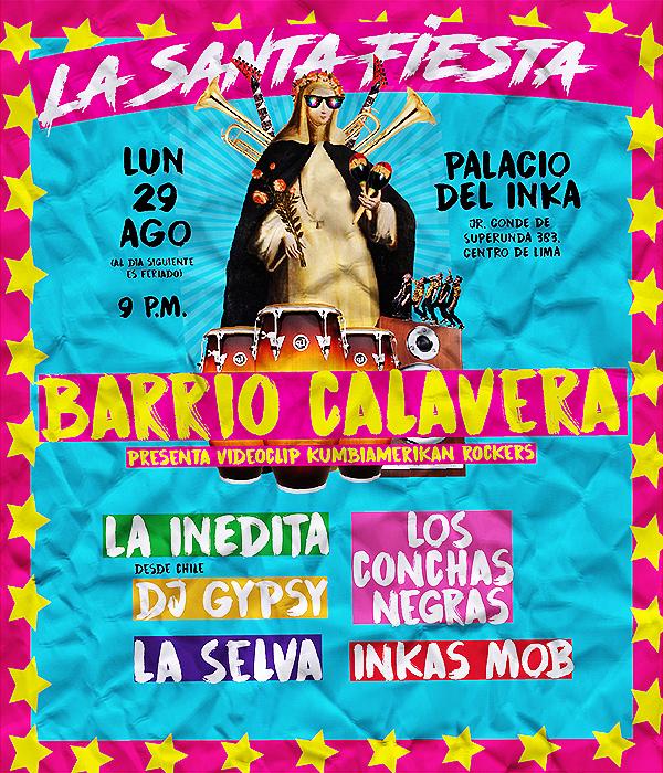 La Santa Fiesta - Barrio Calavera presenta video