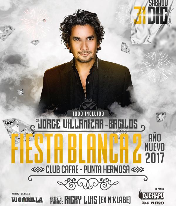 Fiesta Blanca Año Nuevo 2017 con Jorge Villamizar