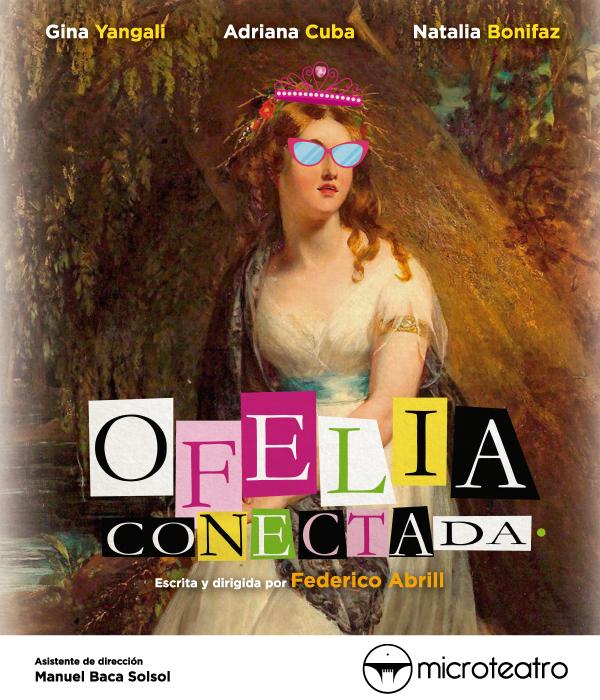 Ofelia, Conectada