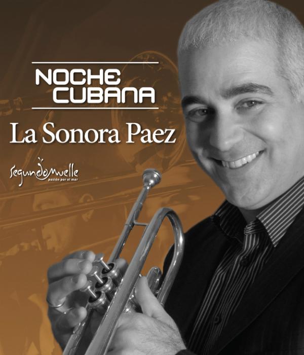 Noche Cubana - La Sonora Paez