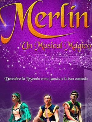 Merlín - Un musical mágico
