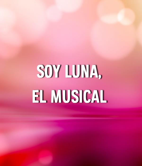 Soy Luna, el musical - Tributo
