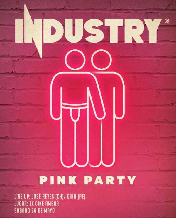 Industry presenta: Pink Party