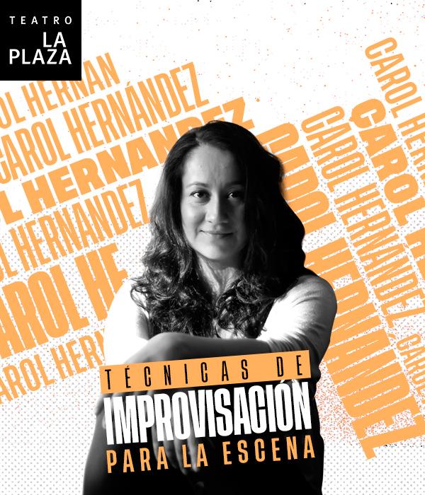 Taller de Técnicas de Improvisación para la escena - Carol Hernández