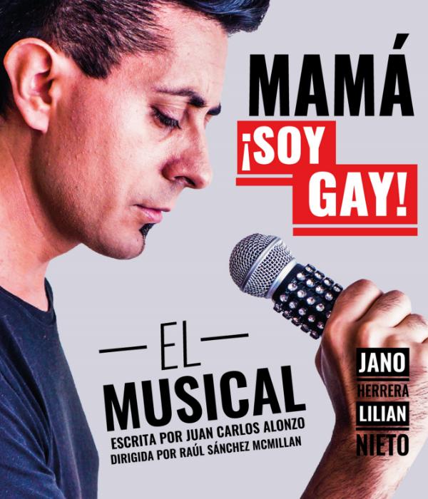 Mamá, soy gay: el musical