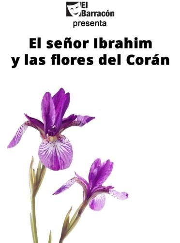 El señor Ibrahim y las flores del Corán