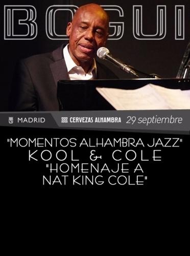 Momentos Alhambra Jazz - Kool y Cole, homenaje a Nat King Cole