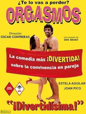 Orgasmos - La comedia