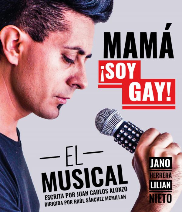 Mamá, soy gay: El Musical