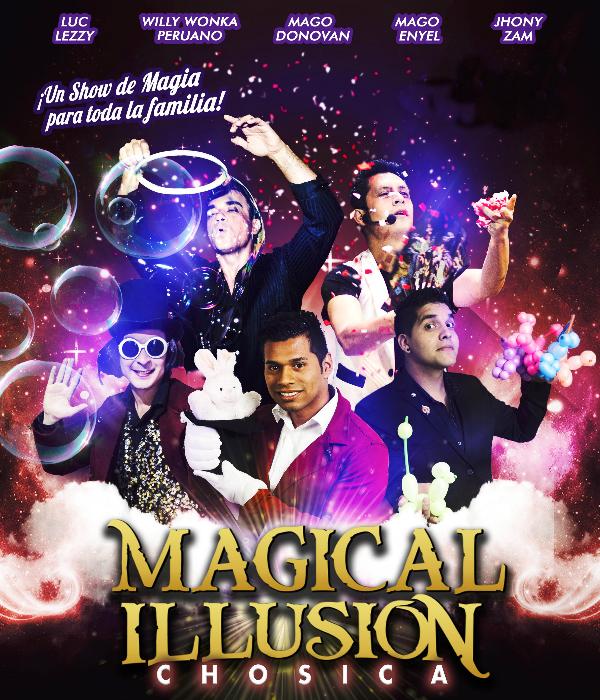 Magical Illusion - Chosica