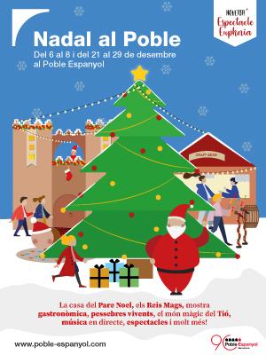 Nadal al Poble Espanyol del 21 al 29 de diciembre