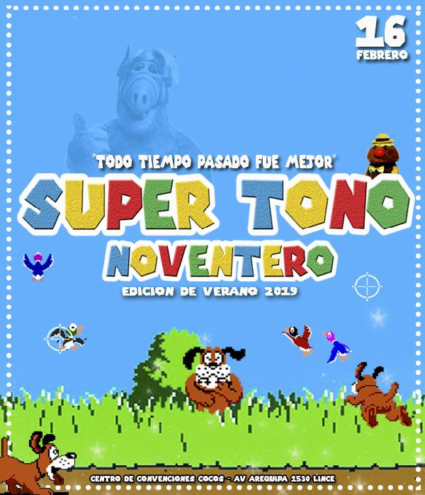 Super Tono Noventero - Edición de Verano 2019