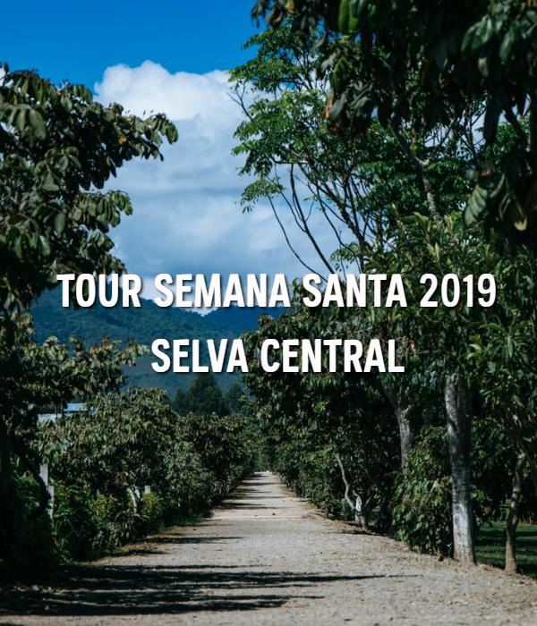 Tour Semana Santa 2019 - Selva Central