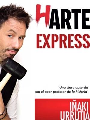 Harte, un show de Iñaki Urrutia