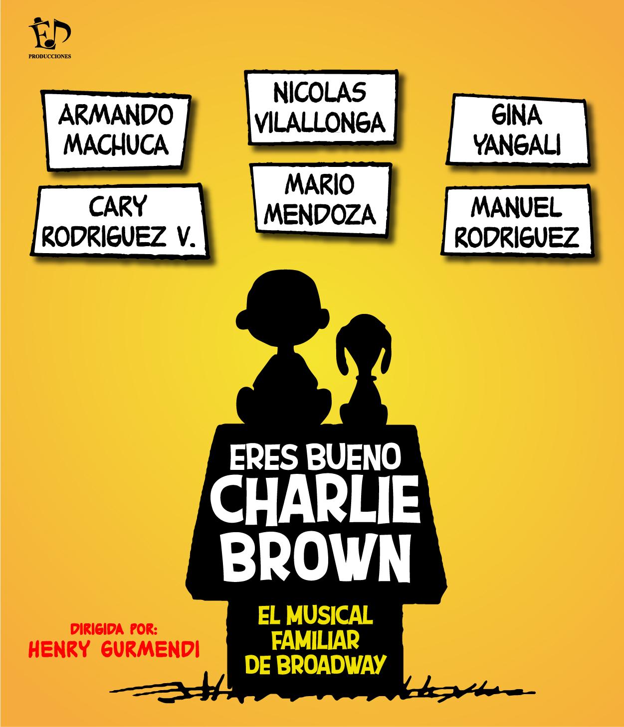 Eres bueno, Charlie Brown - El Musical Familiar de Broadway