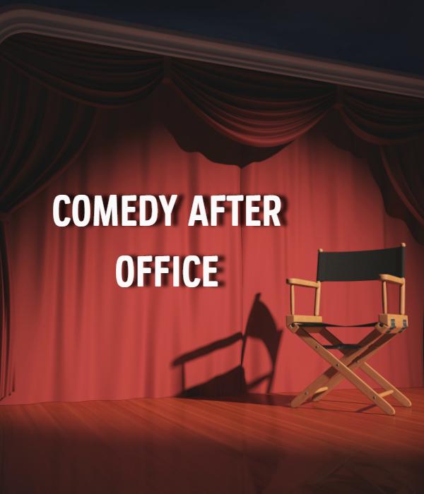 Comedy After Office