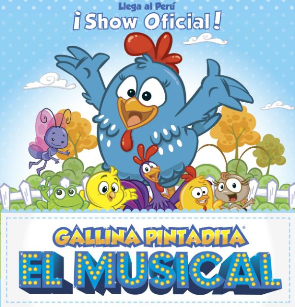 Gallina Pintadita - El Musical
