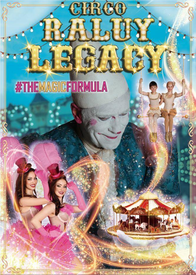 Circo Raluy Legacy - #TheMagicFórmula, en Vilanova i la Geltrú