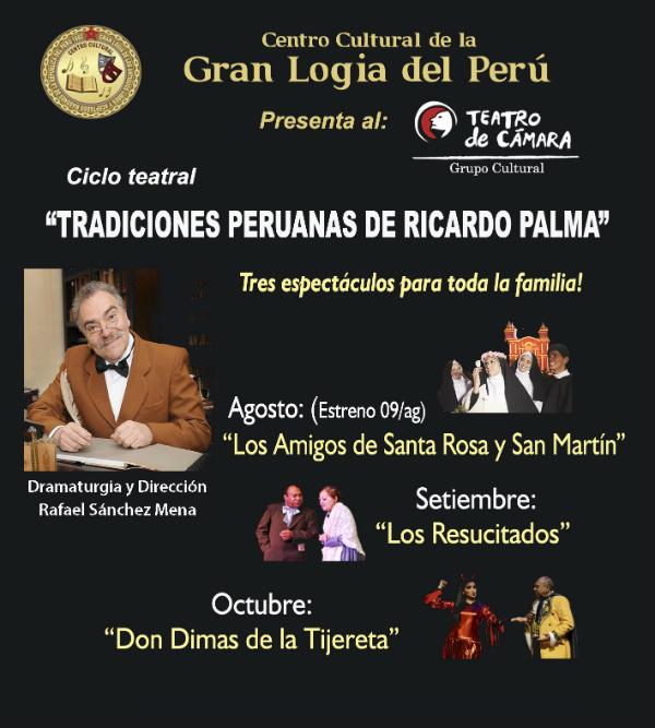 Ciclo Teatral Tradiciones Peruanas de Ricardo Palma