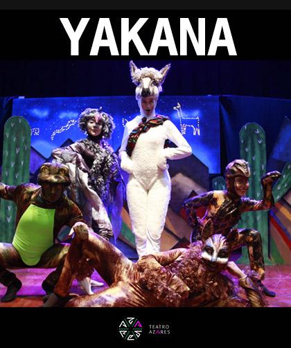 Yakana  - Teatro Azares