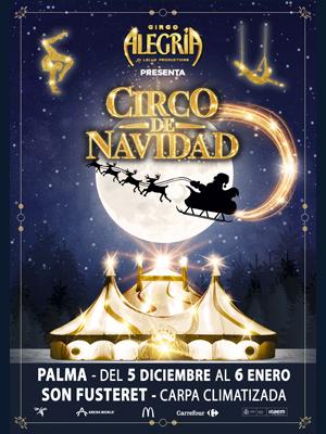 Circo Alegría presenta: Circo de Navidad, en Palma de Mallorca