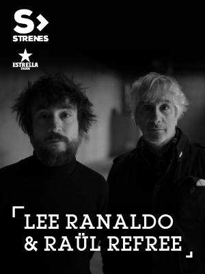 Lee Renaldo & Raül Refree - Festival Strenes 2020