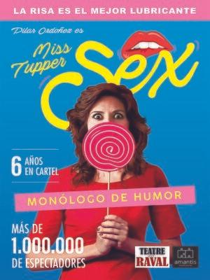 Miss Tupper Sex en Barcelona