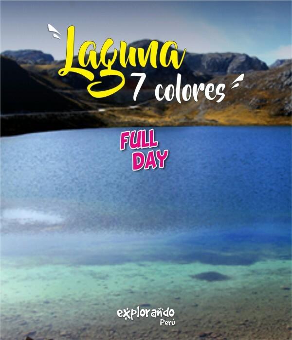 Full Day Cordillera de la Viuda - Laguna 7 colores - Canta
