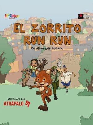 El Zorrito Run Run