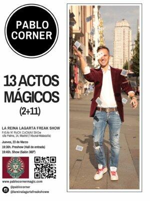 Pablo Corner, 13 actos mágicos (2+11)