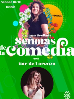 Señoras de la Comedia: con Carmen Orellana & Car de Lorenzo