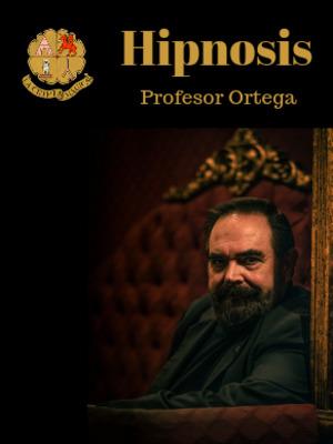 Hipnosis - Profesor Ortega