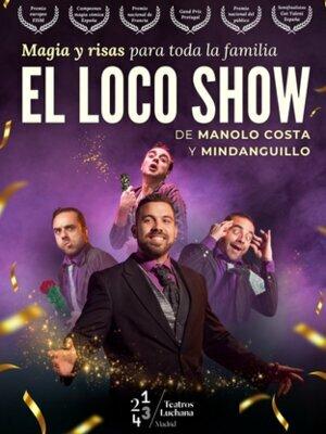 El loco Show de Manolo y Mindanguillo