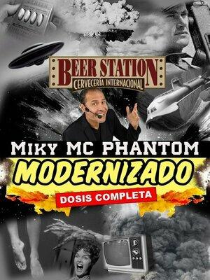 Miky Mc Phantom - Mondernizado