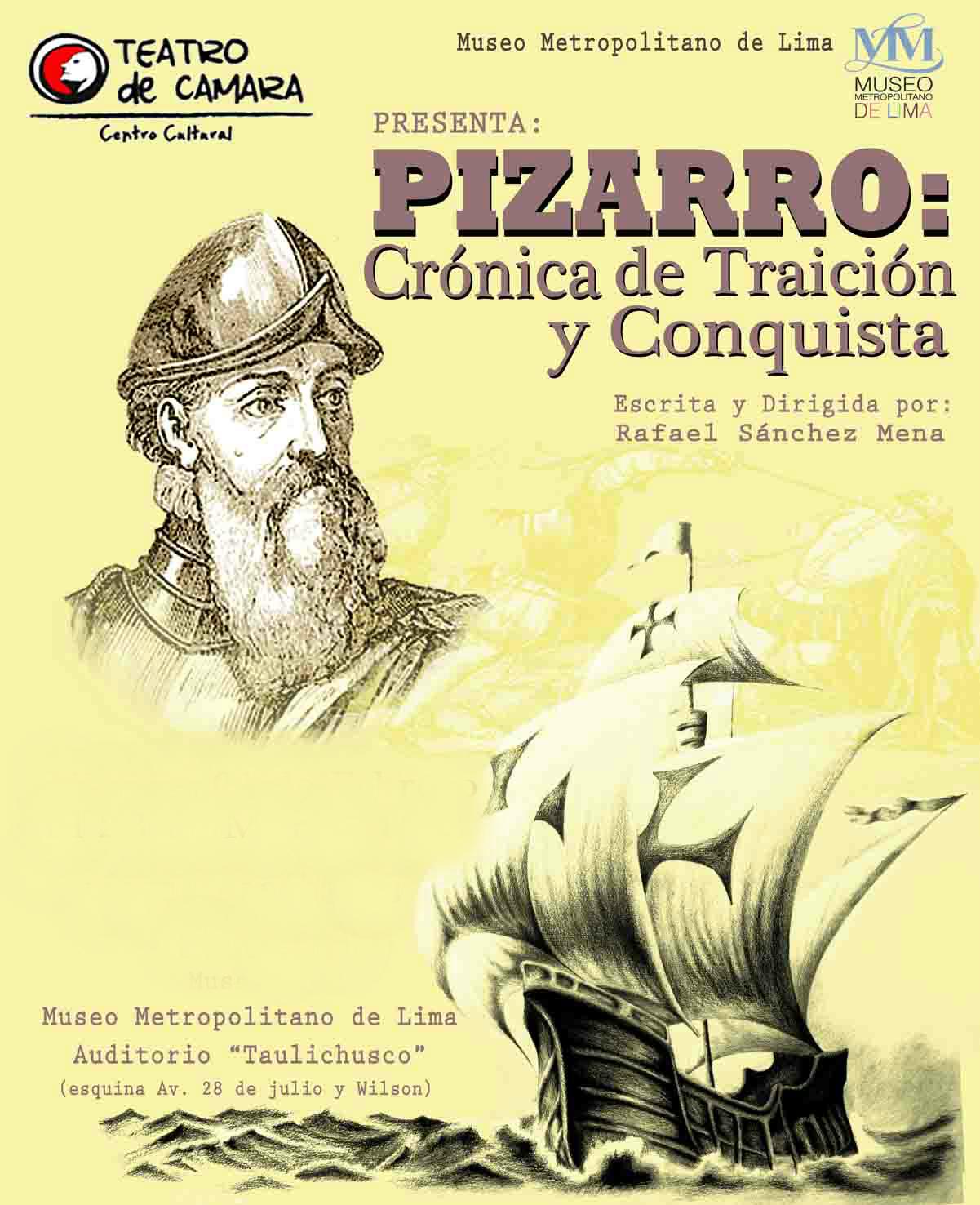 Pizarro: Crónica de traición y conquista